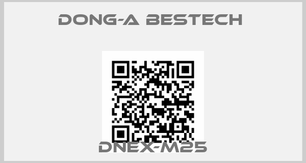 DONG-A BESTECH -DNEX-M25