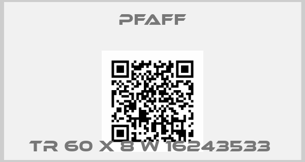Pfaff-TR 60 X 8 W 16243533 