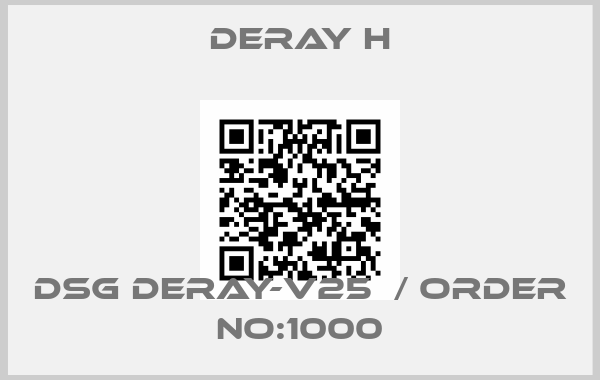 DERAY H-DSG DERAY-V25  / Order no:1000