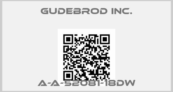 GUDEBROD INC.-A-A-52081-18DW