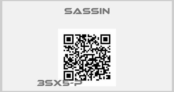 Sassin-3SX5-P                 