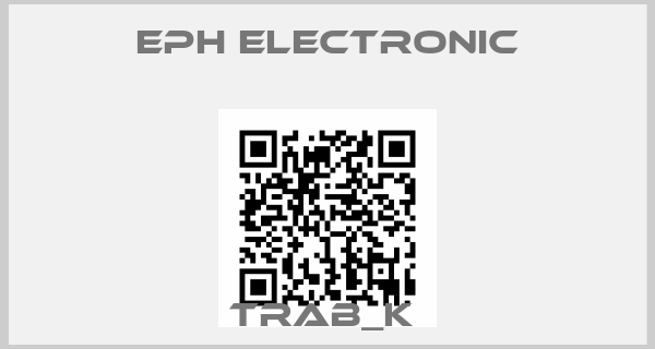 EPH Electronic-TRAB_K 