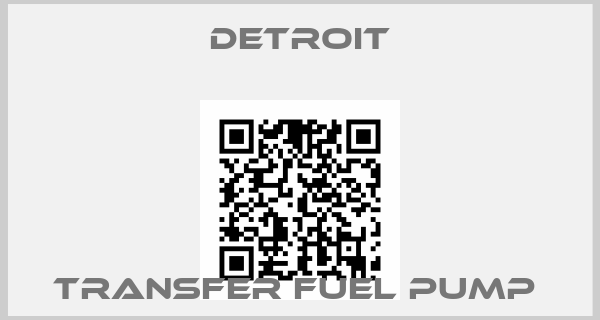 Detroit-TRANSFER FUEL PUMP 