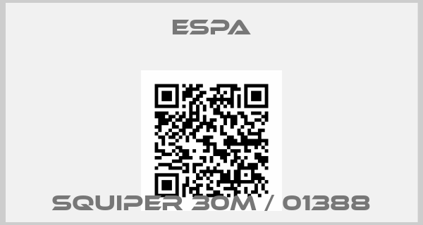 ESPA-SQUIPER 30M / 01388