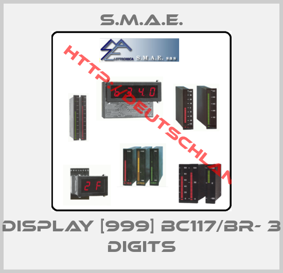 S.M.A.E.-DISPLAY [999] BC117/BR- 3 DIGITS