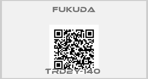 Fukuda-TRD2Y-140 