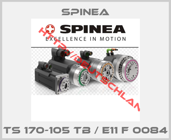 Spinea-TS 170-105 TB / E11 F 0084