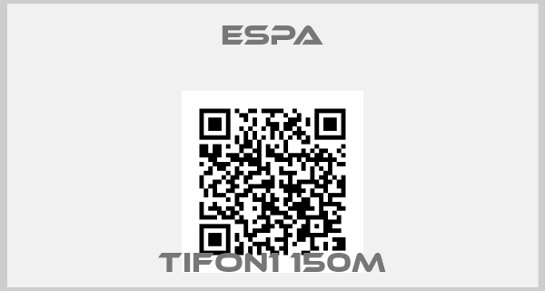 ESPA-TIFON1 150M