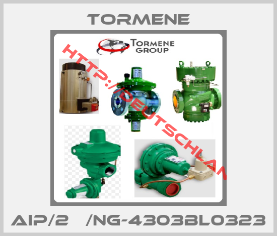 TORMENE-AIP/2   /NG-4303BL0323