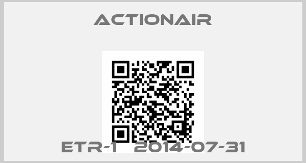 Actionair-ETR-1   2014-07-31