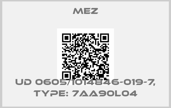MEZ-UD 0605/1014846-019-7, Type: 7AA90L04