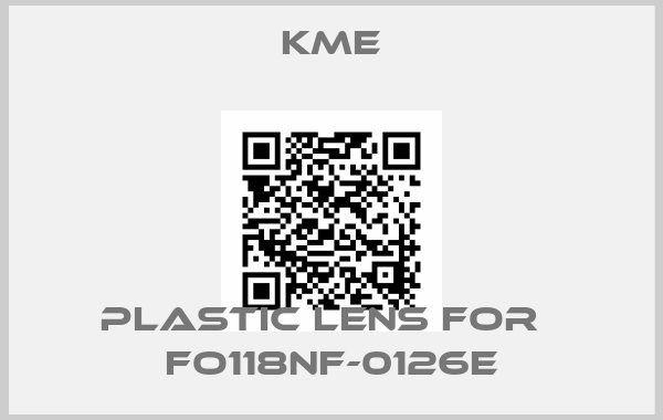 Kme-plastic lens for   FO118NF-0126E