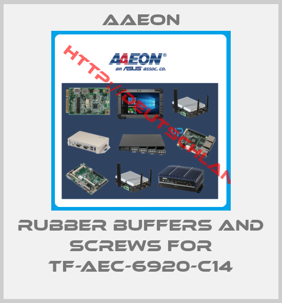 Aaeon-rubber buffers and screws for TF-AEC-6920-C14