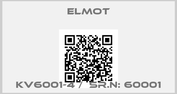 Elmot-KV6001-4 /  Sr.N: 60001