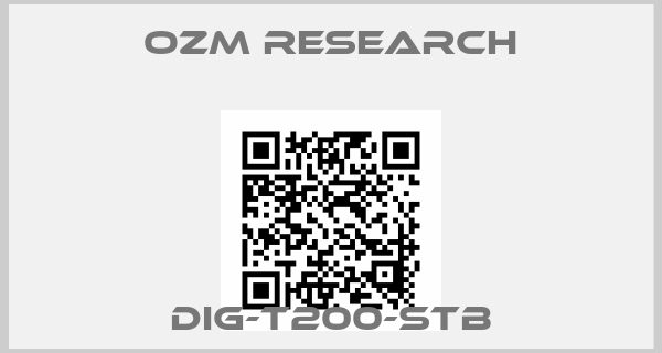 OZM Research-DIG-T200-STB