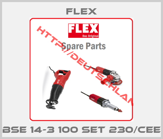 FLEX-BSE 14-3 100 Set 230/CEE