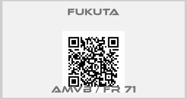 FUKUTA-AMVB / FR 71