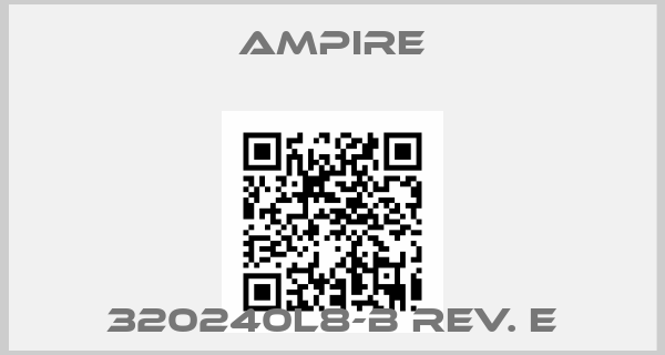 Ampire-320240L8-B Rev. E