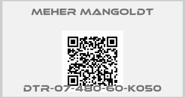 Meher Mangoldt-DTR-07-480-60-K050