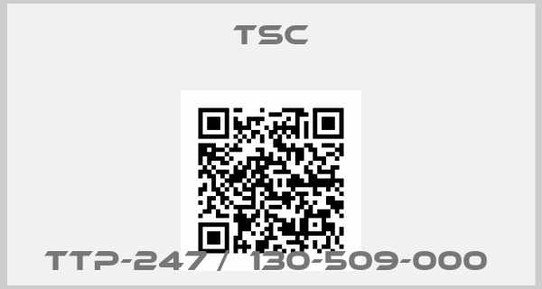 TSC-TTP-247 /  130-509-000 