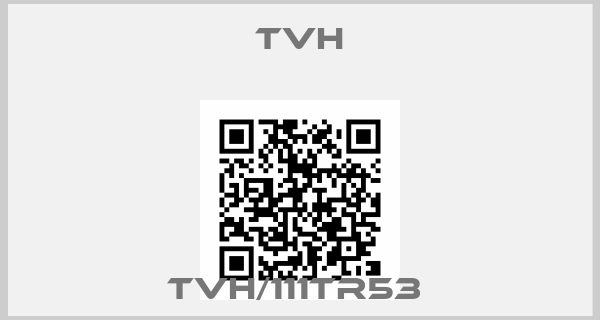 TVH-TVH/111TR53 