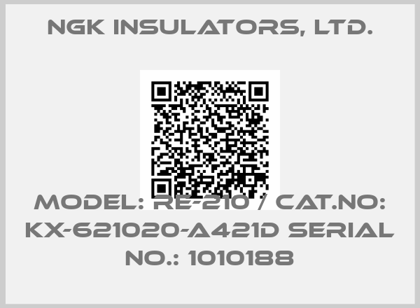 NGK INSULATORS, LTD.-Model: RE-210 / CAT.NO: KX-621020-A421D Serial No.: 1010188