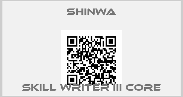 Shinwa-Skill Writer III Core