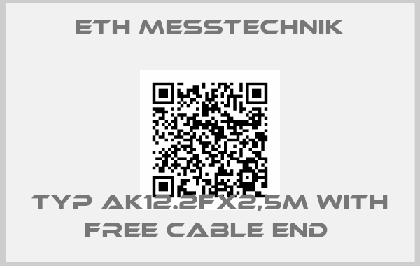 ETH Messtechnik-TYP AK12.2FX2,5M WITH FREE CABLE END 