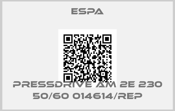 ESPA-PRESSDRIVE AM 2E 230 50/60 014614/REP
