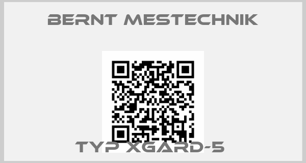 Bernt Mestechnik-TYP XGARD-5 