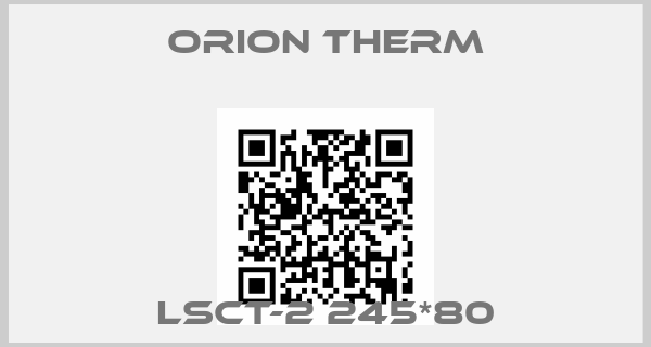 ORION Therm-LSCT-2 245*80