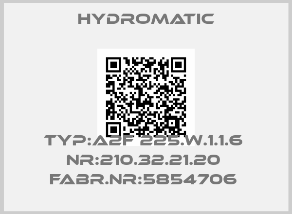 Hydromatic-TYP:A2F 225.W.1.1.6  NR:210.32.21.20  FABR.NR:5854706 