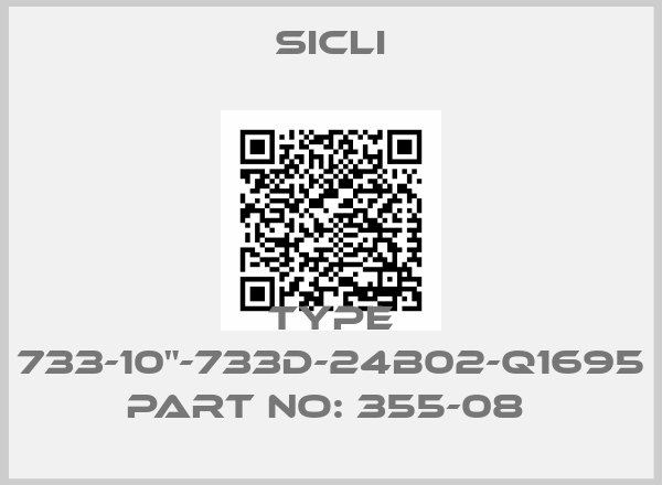 sicli-TYPE 733-10"-733D-24B02-Q1695  PART NO: 355-08 