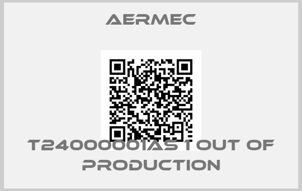AERMEC-T24000001AS 1 out of production
