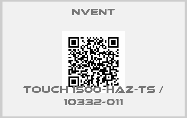 nVent-TOUCH 1500-HAZ-TS / 10332-011