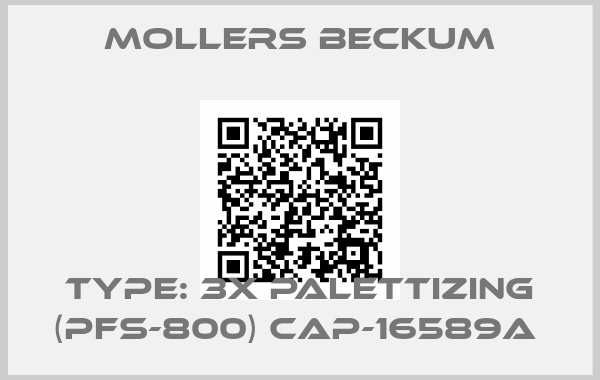 Mollers beckum-TYPE: 3X PALETTIZING (PFS-800) CAP-16589A 