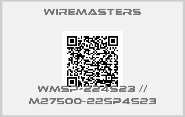 WireMasters-WMSP-224S23 // M27500-22SP4S23