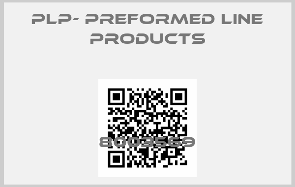 PLP- Preformed Line Products-8003569