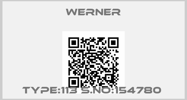 Werner-TYPE:113 S.NO:154780 