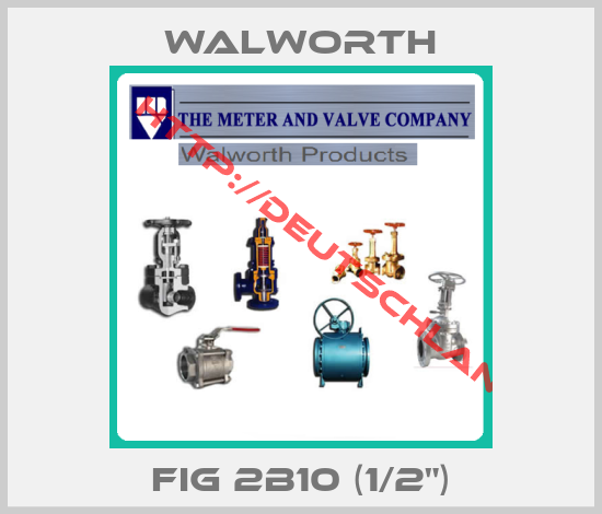 Walworth-FIG 2B10 (1/2")