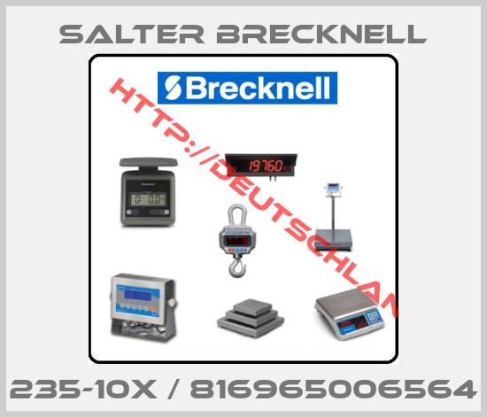 Salter Brecknell-235-10X / 816965006564