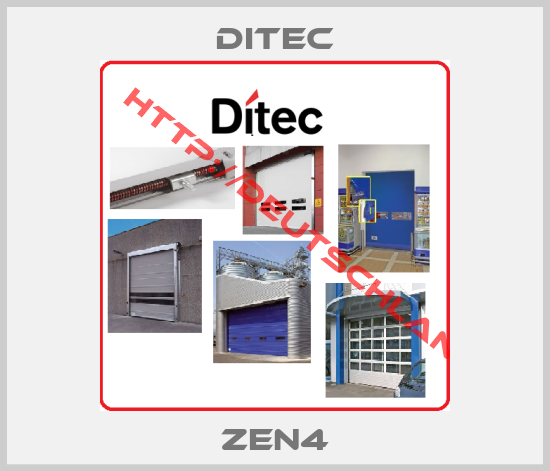 Ditec-ZEN4