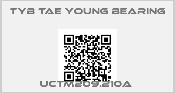 Tyb Tae Young Bearing-UCTM209.210A 