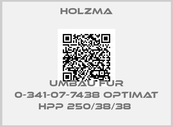 Holzma-UMBAU FUR 0-341-07-7438 OPTIMAT HPP 250/38/38 