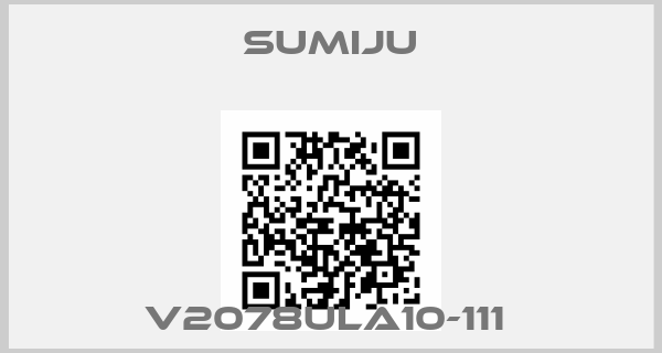 Sumiju-V2078ULA10-111 