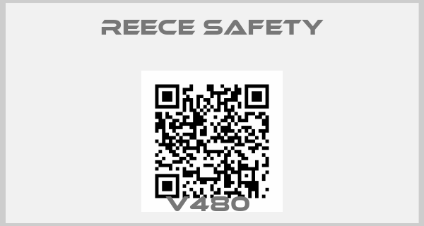 REECE SAFETY-V480 
