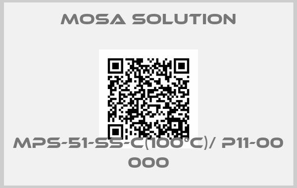 Mosa Solution-MPS-51-SS-C(100°C)/ P11-00 000