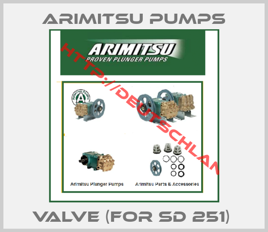 Arimitsu Pumps-VALVE (FOR SD 251) 