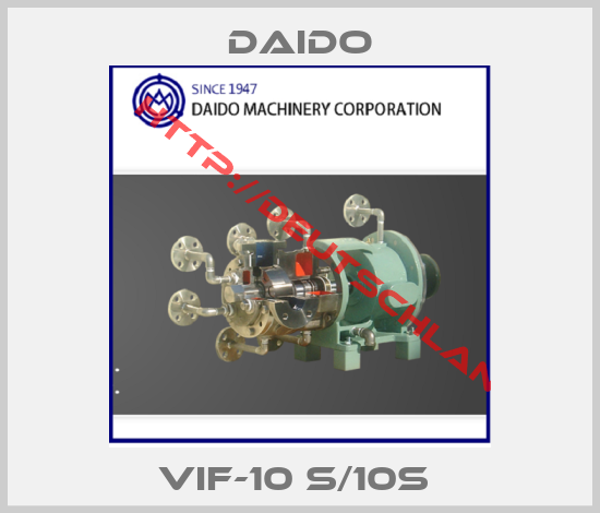 Daido-VIF-10 S/10S 