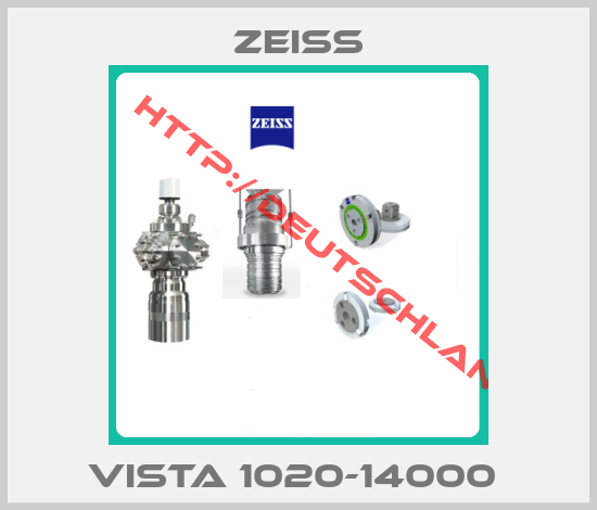 Zeiss-VISTA 1020-14000 
